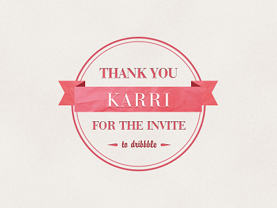 Thanks for the Invite badge debut design dribbble invitation thanks