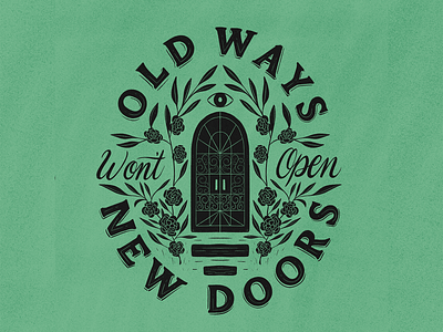 Vintage-Inspired Hand Lettering - Old Ways Won't Open New Doors