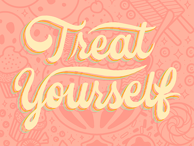 Bubbly Fun Hand-Lettering : Treat Yourself digital art hand lettering ice cream illustration lettering pattern script lettering sweets treat yourself
