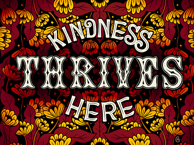 Vintage-inspired hand lettering - Kindness Thrives Here botanical design digital art floral graphic design hand lettering illustration lettering pattern vintage