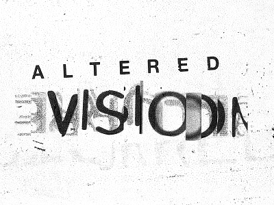 Altered Vision