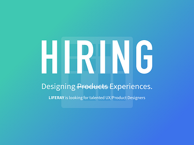 Liferay. We're Hiring!! careers design designers hiring interaction jobs product ui ux visual