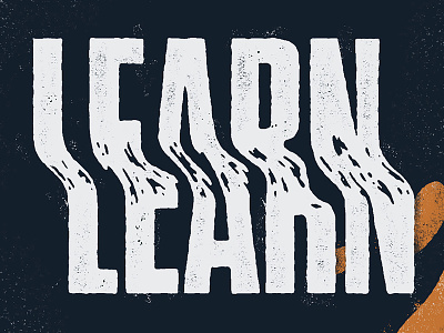 Learn grainy learn learning lettering liquid letters texture typography wavy