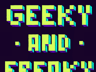 GEEKY AND FREAKY 8bit blocky hand lettering ipad procreate wtfshouldiletter