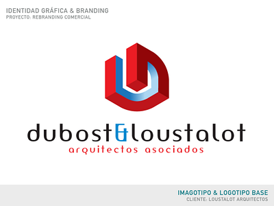 Dubost & Loustalot | Rebranding Design | Imagotype & Logo