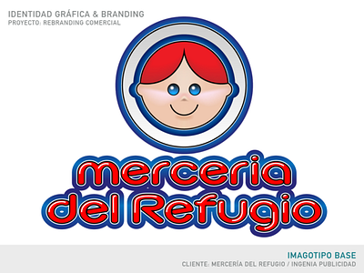 Mercería del Refugio | Rebranding | Base Imagotype