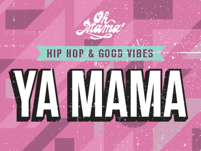 Ya Mama dj hiphop music ohmama oslo