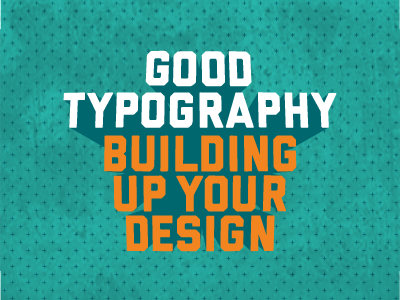 Good Typography self promo super powers typography