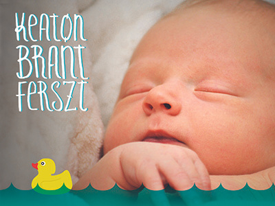 Keaton Birth Announcement baby birth announcement custom type duck hand drawn type lettering newborn rubber duck