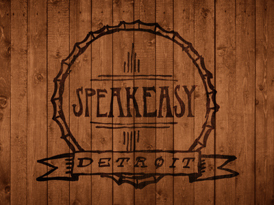 SPEAKEASY / Detroit bar blog bar guide blog bottlecap brown custom type detroit drawn hand lettering logo speakeasy speakeasy detroit typography wood