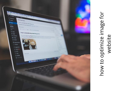 How to Optimize Images for Website