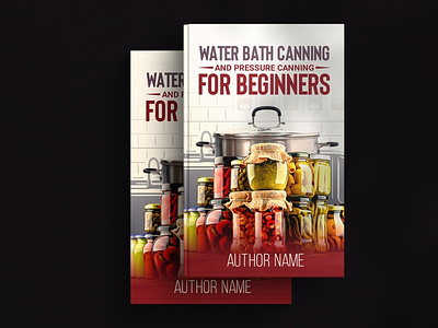 Eye-catching Water Bath Canning and pressure canning book cover