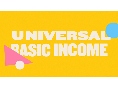 Universal Basic Income animation animation studio explainer video illustration motion motion design motion graphic motion graphics motiongraphics snippet technology universal basic income