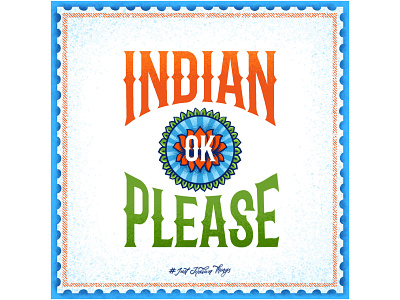 Indian Ok Please branding design doodles illustration indian typography