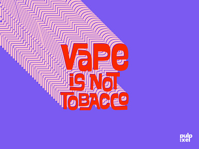 Vape Is Not Tobacco lettering lettering art quote design quoteoftheday social typography typography art typography design vape vaping