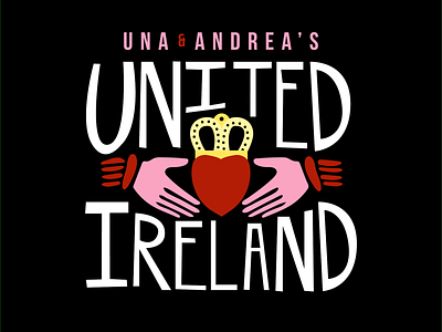 United Ireland Identity handdrawnlettering handdrawntype identity illustration logo podcast typogaphy
