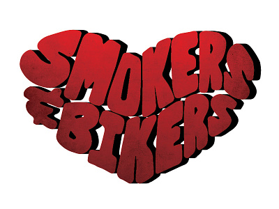 I Love Smokers & Bikers bikers hand letter hand lettering heart smokers smokers and bikers typography