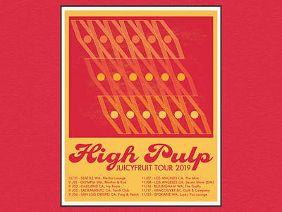 High Pulp Juicy Fruit Tour gig poster graphic design layout minimalism poster design show poster