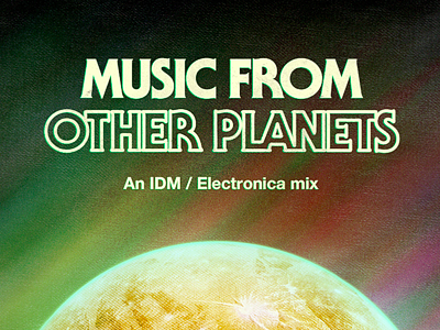 Music From Other Planets album art album cover colourful cover grunge planet retro