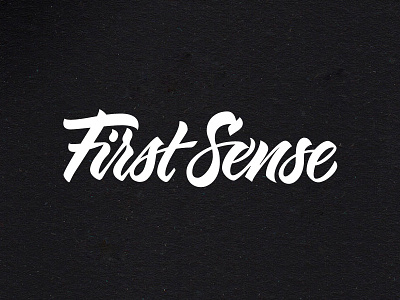 First Sense brush calligraphy lettering logo logotype pen print printing typography