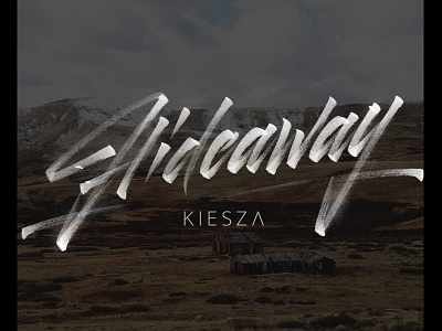 Daily music with my calligraphy: Kiesza - Hideaway calligraphy cd cover hideaway music pop sound