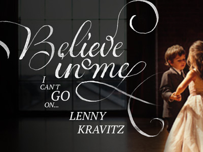 Daily music with my calligraphy: Lenny Kravitz – Believe In Me