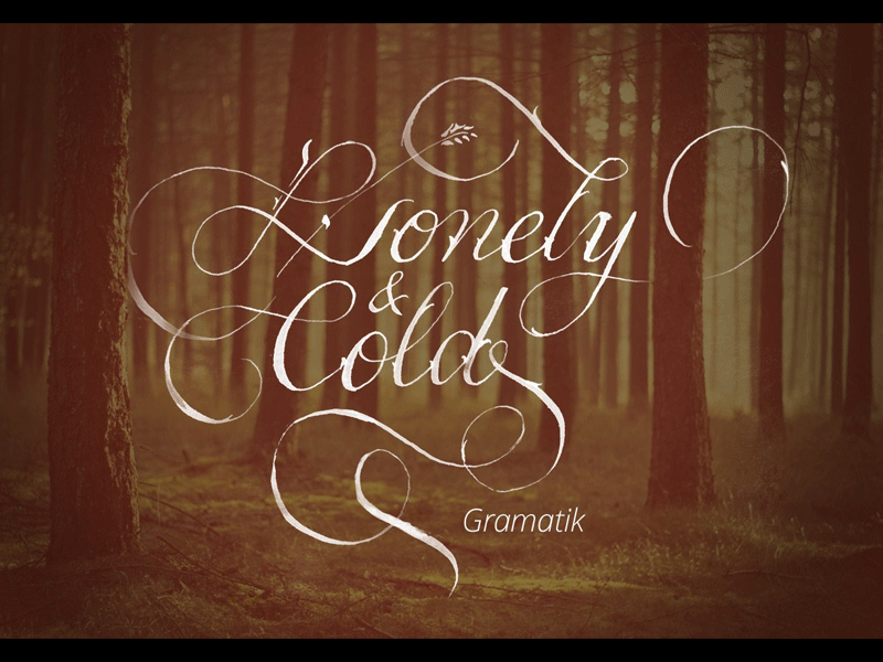Daily music with my calligraphy: Gramatik - Lonely and Cold