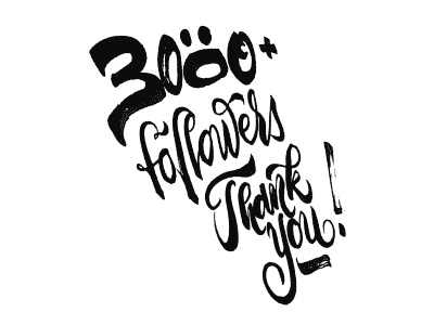 3000+ Followers calligraphy fun handmade lettering music print printing sign t shirt video wear writing