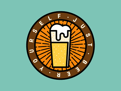 Just Beer yourself badge beer