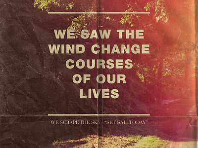 we saw the wind change courses of our lives hardcore lyrics photoshop vintage