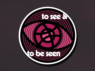 See. Be Seen. bold dribbble eye geometric pattern simple sticker