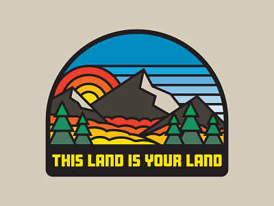 This Land Was Made For You & Me badge branding design flat illustration lettering mountains nature patch psychedelic sticker vector