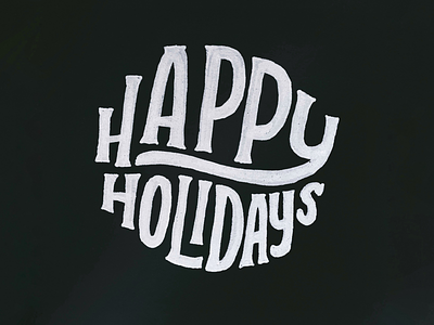 Happy Holidays Lettering handlettering lettering typography