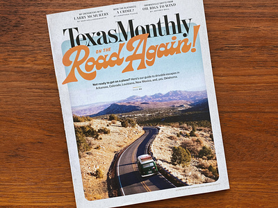 On the Road Again Lettering for Texas Monthly Magazine Cover handlettering lettering type typography