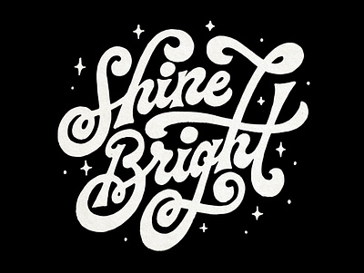 Shine Bright Lettering handlettering lettering script type typography
