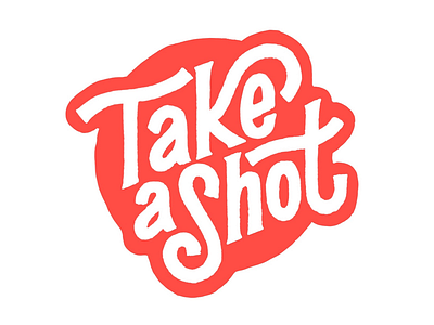 Take a Shot basketball handlettering lettering logo procreate sticker typography