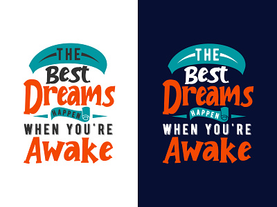 The best dreams happen when you're awake motivational quotes saying