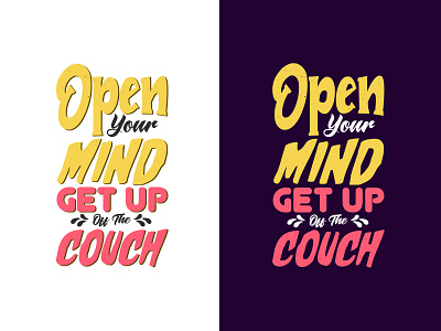 Open your mind get up off the couch motivational quotes saying