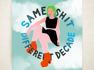 Same sh*t, different decade collage color diary drawing fashion female figurative girl hand lettering illustration journal meme procreate woman