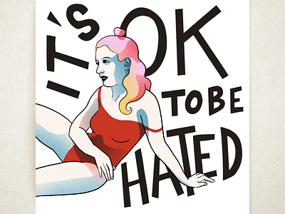 It's OK to be hated color drawing fashion female figurative hand lettering illustration journal procreate woman