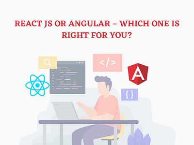 React JS or Angular – Which one is right for you? design digital marketing inste insteptechnologies mobile app development react js or angular web design