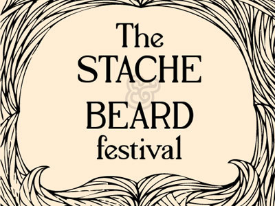 The Stache & Beard Festival festival handmade poster sketch typography