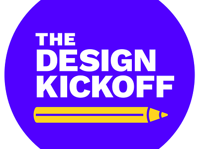 The Design Kickoff (… more of!)