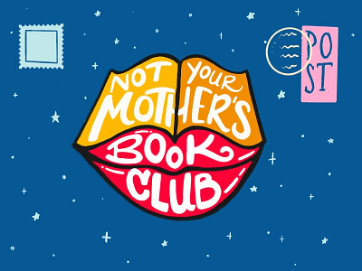 Not Your Mother's Book Club book book club branding club design digital handlettering illustration lettering lips logo procreate reading type typography women