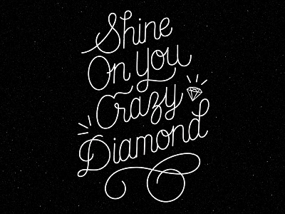 Shine On You Crazy Diamond