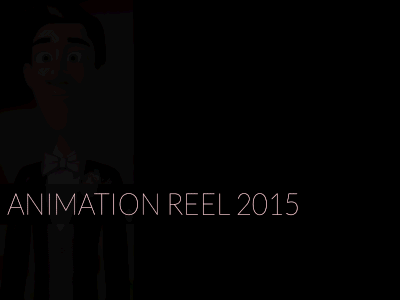 Animation Reel 2015 2d 3d after effects animation demo reel maya reel