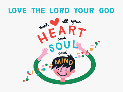 Heart • Soul • Mind bible verse elementary heart kids love god matthew mind soul