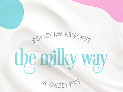 The Milky Way - Boozy Milkshakes branding design graphic design illustration logo