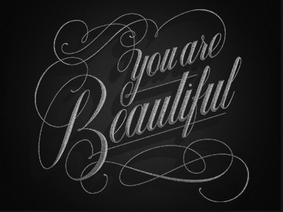 You Are Beautiful beautiful handlettering lettering photoshop script shadow texture vintage. flourishes yabsticker
