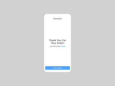 Thank You 077 app branding challenge clean daily dailyui dailyui077 dailyuichallenge design ecommerce ios mobile mobile app product design shopping simple thank you ui